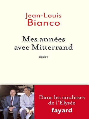 cover image of Mes années avec Mitterrand